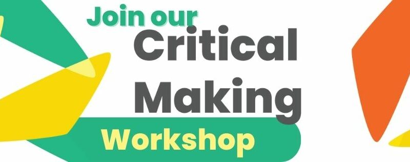 Critical Making Mentorship Workshop: Ecosystem Services